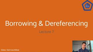 Borrowing in Rust - CS 128 Honors Lecture 7