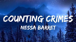 Nessa Barrett - counting crimes (lyrics)