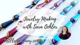 New Czech Glass Drops! How to Make Jewelry with Sara Oehler