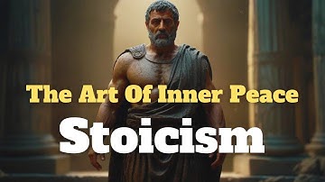 The Stoic Path to Tranquility
