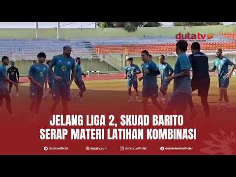 g777 x esahtoto - Jelang Liga 2, Skuad Barito Serap Materi Latihan Kombinasi | Berita Barito Putera
