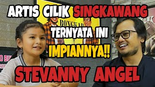 ARTIS CILIK SINGKAWANG STEVANNY ANGEL - TERNYATA INI IMPIANNYA‼️ AYO BONGKAR‼️