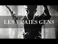 Miniature de la vidéo de la chanson Les Vrais Gens