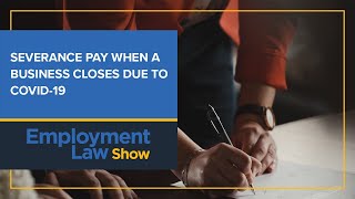 Severance pay when a business closes due to COVID-19