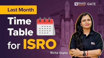 Last Month Time Table for ISRO | ISRO 2023 Preparation Strategy | BYJU