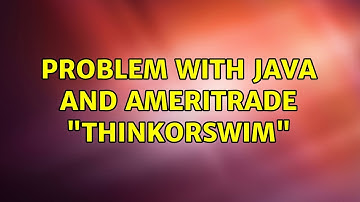 Ubuntu: Problem with Java and Ameritrade "thinkorswim" (2 Solutions!!)