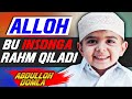 Bu Insonlarga Alloh Rahm Qilarkan | ABDULLOH DOMLA