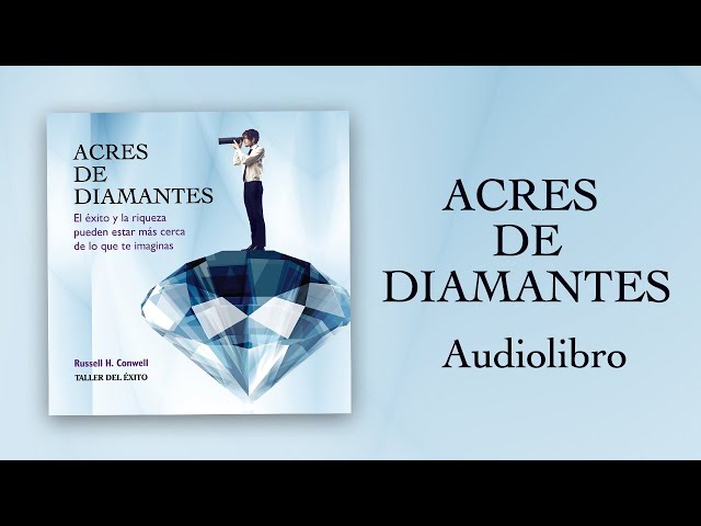 Audiolibro Acres de diamantes (OFICIAL) class=