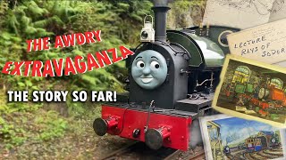 The Awdry Extravaganza - The Story so Far