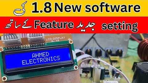 New Software 1.8 Version ki Setting Ka Tarika| Local Solar Inverter Ki Setting Ka Tarika