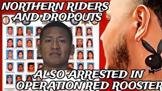 NORTHERN RIDERS ALSO ARRESTED IN OPERATION RED ROOSTER...PLUS GB'S CHARGES #norte #trending #prison