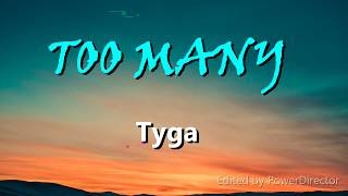 Tyga-Too many(Lyrics)