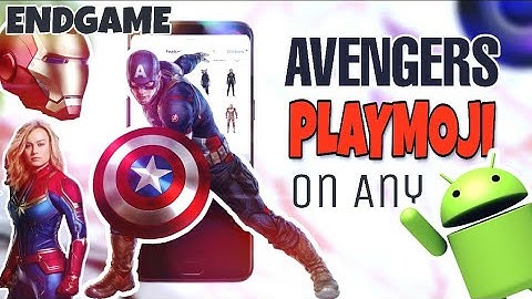 Install ARCore and Avengers Endgame Playmoji on any Android without official Support - Hindi