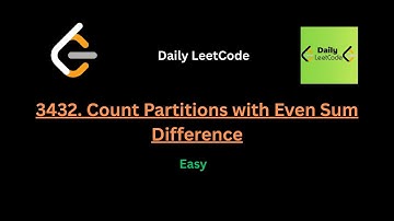 3432. Count Partitions with Even Sum Difference