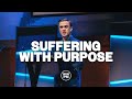 Suffering With Purpose | Pavel Maftey