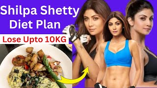 Shilpa Shetty Diet Plan For Weight Loss हिंदी में| How to Lose Weight Fast 10kgs | Celebrity Diet 1