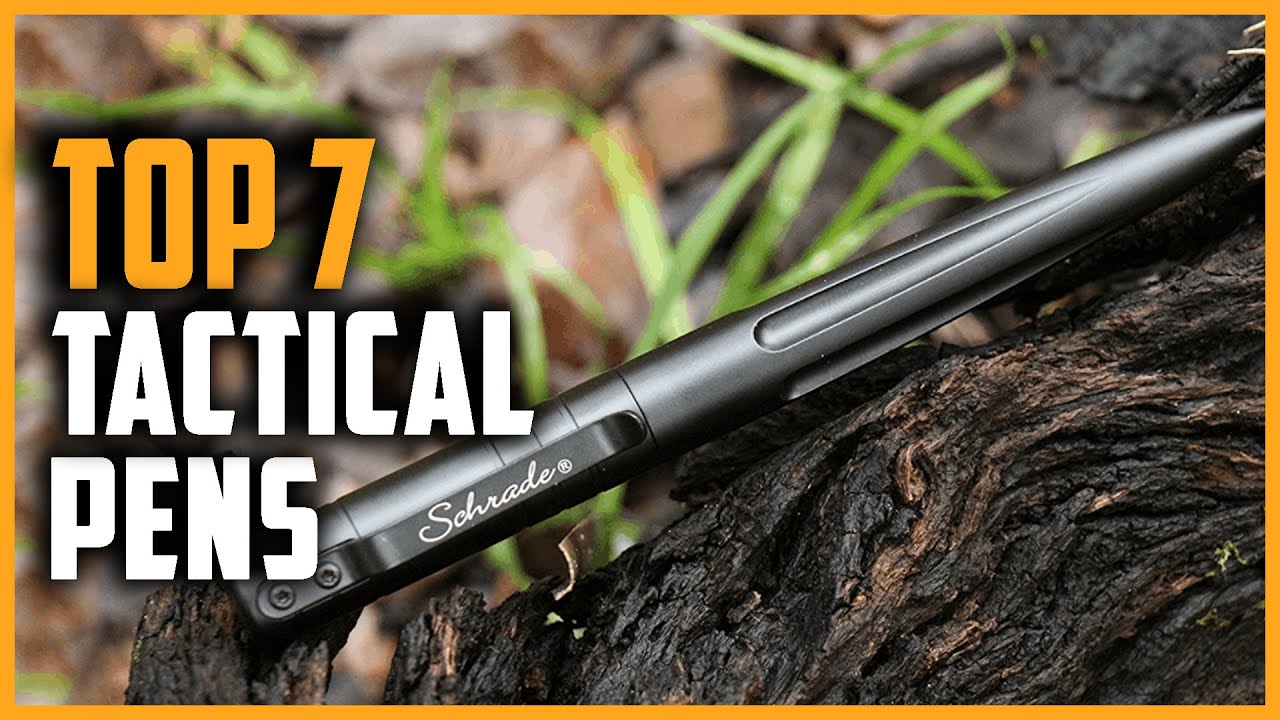 Best Tactical Pens 2024 | TOP 7 Tactical Pen for Survival and Self Defense