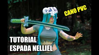 DIY. Espada da Nelliel | Bleach.