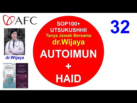 ♥️ Part 32 Tanya Jawab dr Wijaya SOP100+ ( sop100 ) Dan Utsukusshii -  Tentang AUTOIMUN + Haid