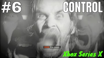 CONTROL [Part 6] Xbox Series X No-Commentary Raw Gameplay Walkthrough Live-Stream
