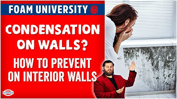 How to Prevent Condensation on Interior Walls | Foam University by RetroFoam