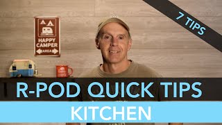 RPod RV Kitchen Quick Tips