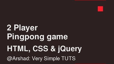 2 player pingpong game using HTML, CSS, jQuery - Part 1