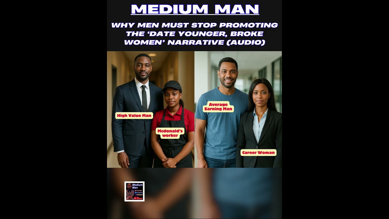 Почему мужчинам следует прекратить пропагандировать идею «встречаться с молодыми, бедными женщина...