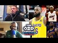 LeBron James is Worth All the Drama He Brings Your Franchise | THE ODD COUPLE