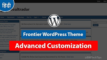 Frontier WordPress Theme | Advanced Customization | Hindi Video
