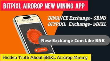 Bitpixl Mining App Update | Free Bitpixl Airdrop Mining | New Exchange Coin Like $BNB | Join Now!