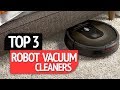 TOP ​3: ​Best Robot Vacuum Cleaners