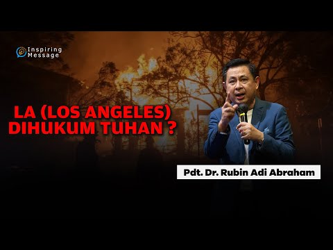 LA (LOS ANGELES ) DIHUKUM TUHAN ? #renungan #blessed #kebakaran #musibah #gbibethel