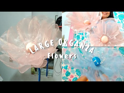 How to make a Large Organza Flower | tutorial for beginners | Step by step