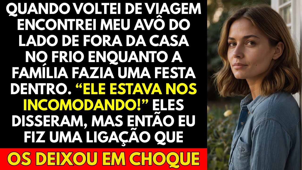 Quando Voltei De Viagem Encontrei Meu Avô Do Lado De Fora Da Casa No Frio Enquanto a...