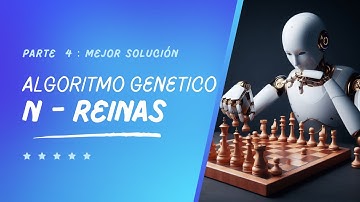 Problema de la Reinas | Algoritmo Genético | C | Parte 4 : Mejor Solución