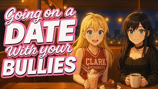Going On A Date With Your Bullies F4M Ff4M Cheerleader Goth Asmr Part 2
