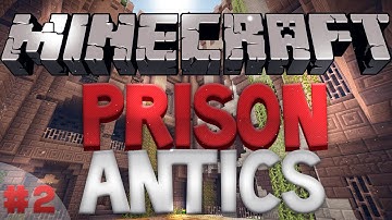 Minecraft: Prison Antics | Episode 2 - ICY=PATY...?