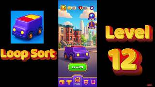Loop Sort Level 12 Walkthrough 🚚🧩 | Truck Puzzle Game | Solutionguruji Wealth