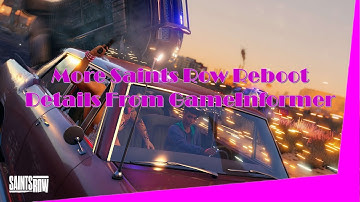 More Saints Row Reboot Details From GameInformer