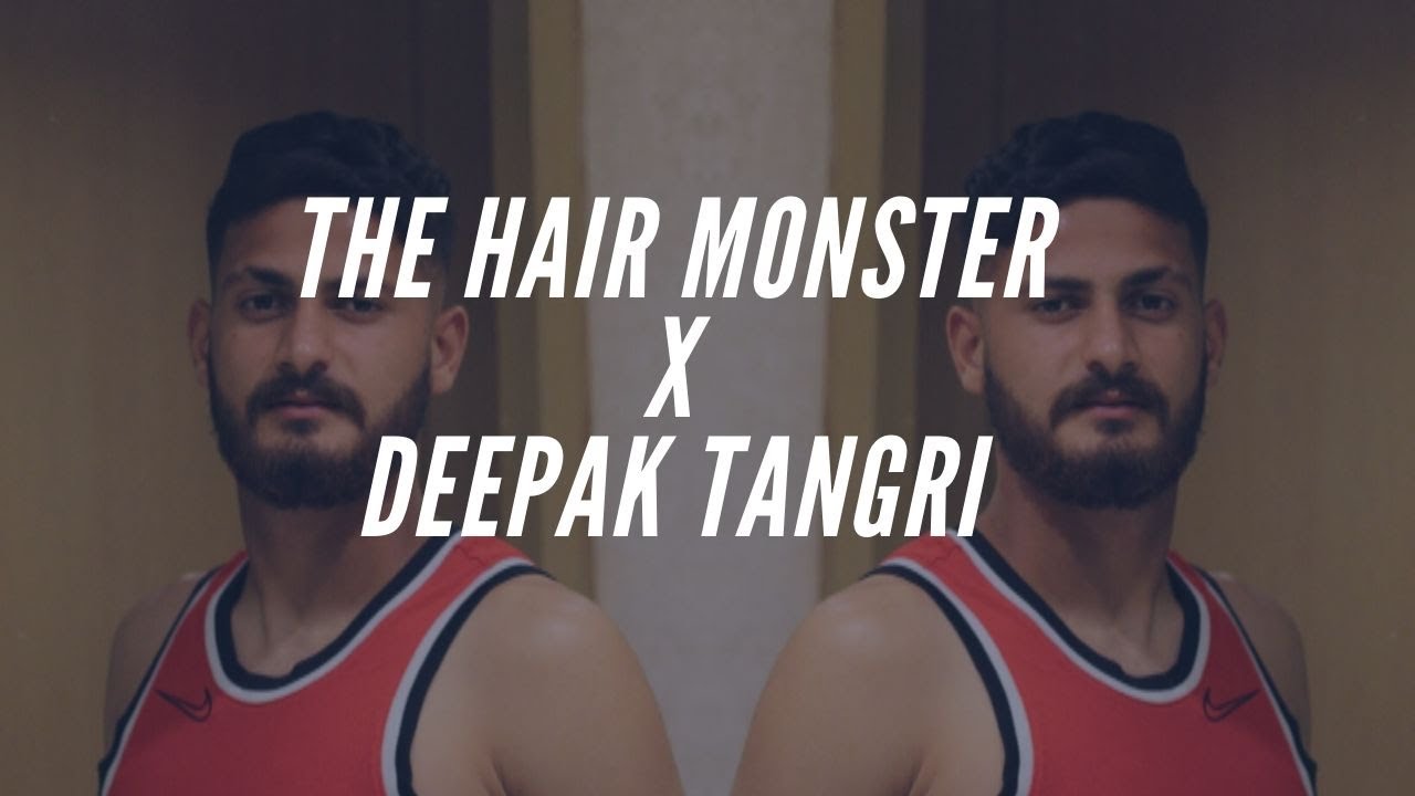 The Hair Monster x Deepak Tangri