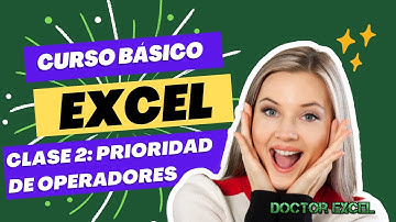 💹CLASE 02 Prioridad de operadores. Interés simple y y compuesta. [CURSO BÁSICO EXCEL]