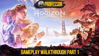 Horizon Forbidden West - Gameplay Walkthrough Part 1