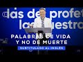 Pastor Cash Luna - Palabras de vida y no de muerte (Subtitulado al Inglés) | Casa de Dios