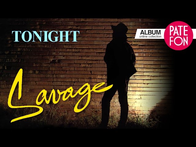 SAVAGE - TONIGHT