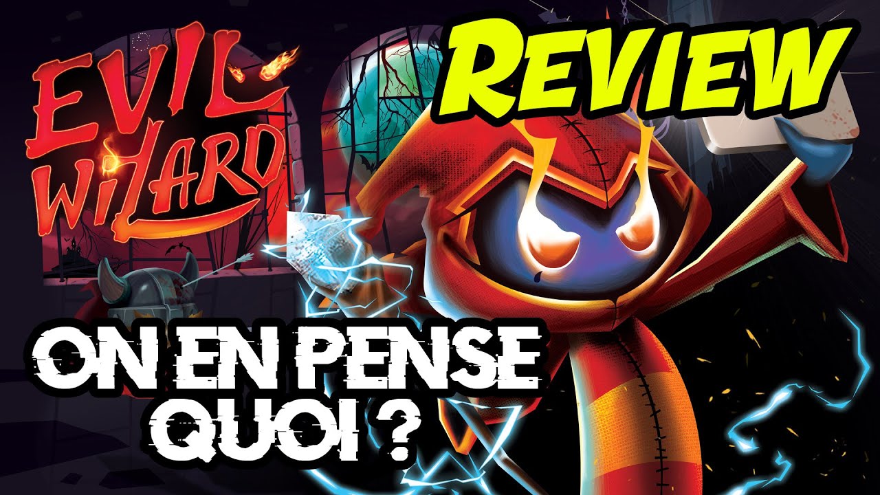 TEST - EVIL WIZARD🧙‍♂️ - Alors oui... mais non !! Dommage