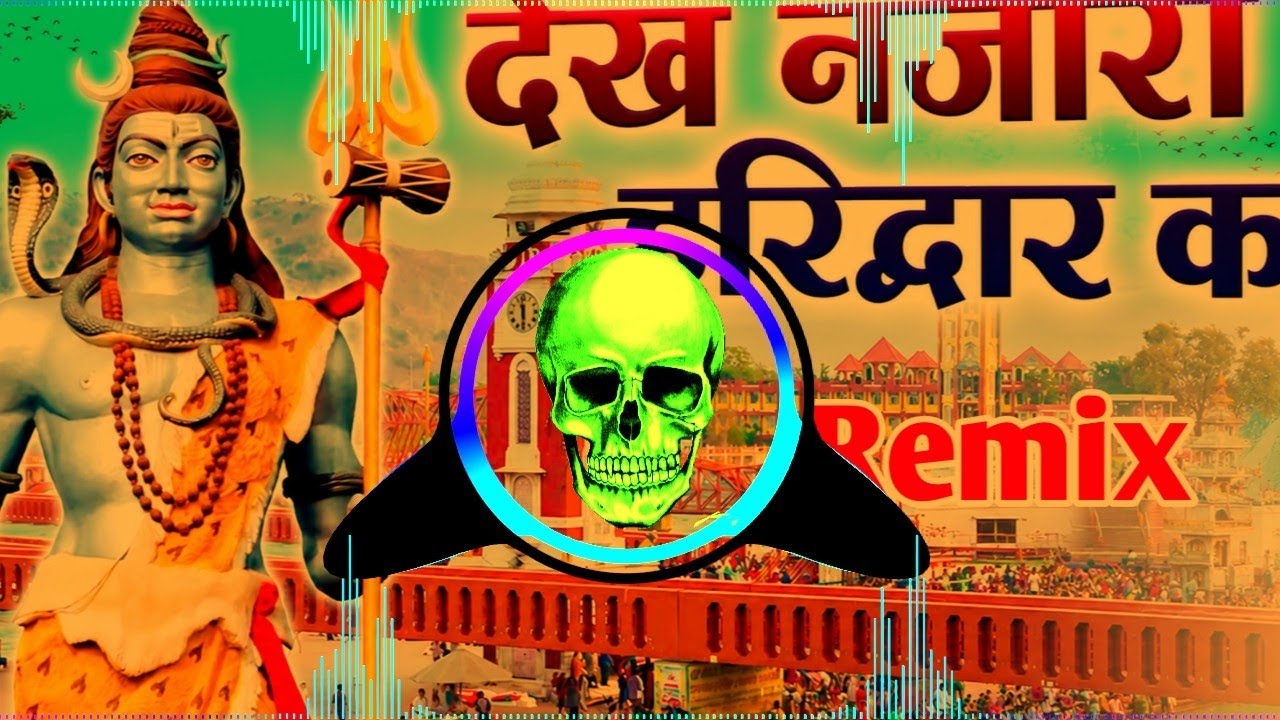 Dekh Najara Haridwar Ka Remix Song Dj Neeraj Sopu | Marke Gota Gangajal Me Kawad Thale Ne Dj Remix  