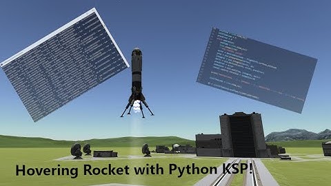 Hovering a ROCKET in KSP with Python!