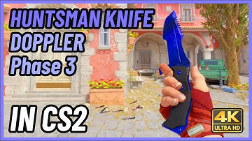 ★ CS2 Huntsman Knife Doppler (Phase 3) | CS2 Knife In-Game Showcase [4K]