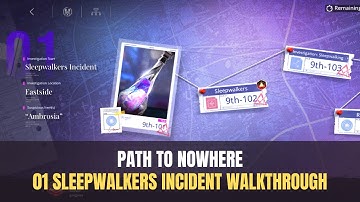 [Path to Nowhere] 01 Sleepwalkers Incident Walkthrough | Dreamy Bubble Event